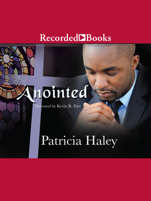Title details for Anointed by Patricia Haley - Wait list